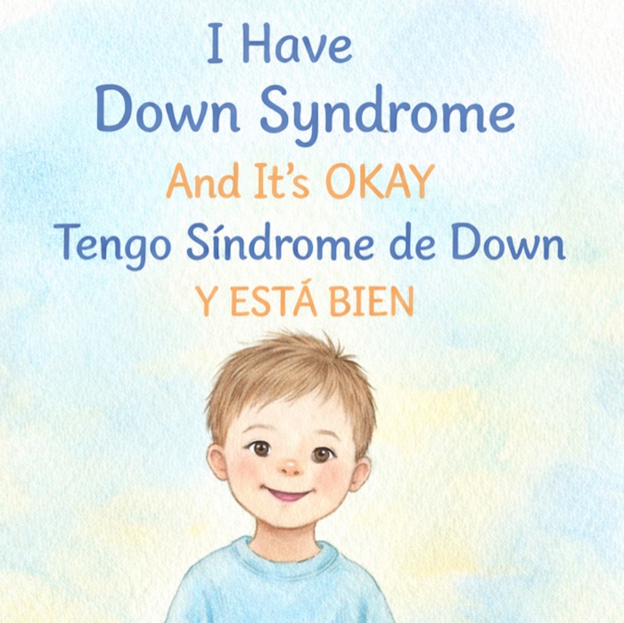 Cover of I Have Down Syndrome — and It’s Okay