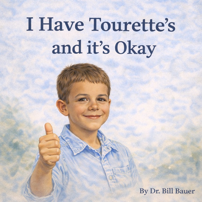 Cover of I Have Tourette’s — and It’s Okay